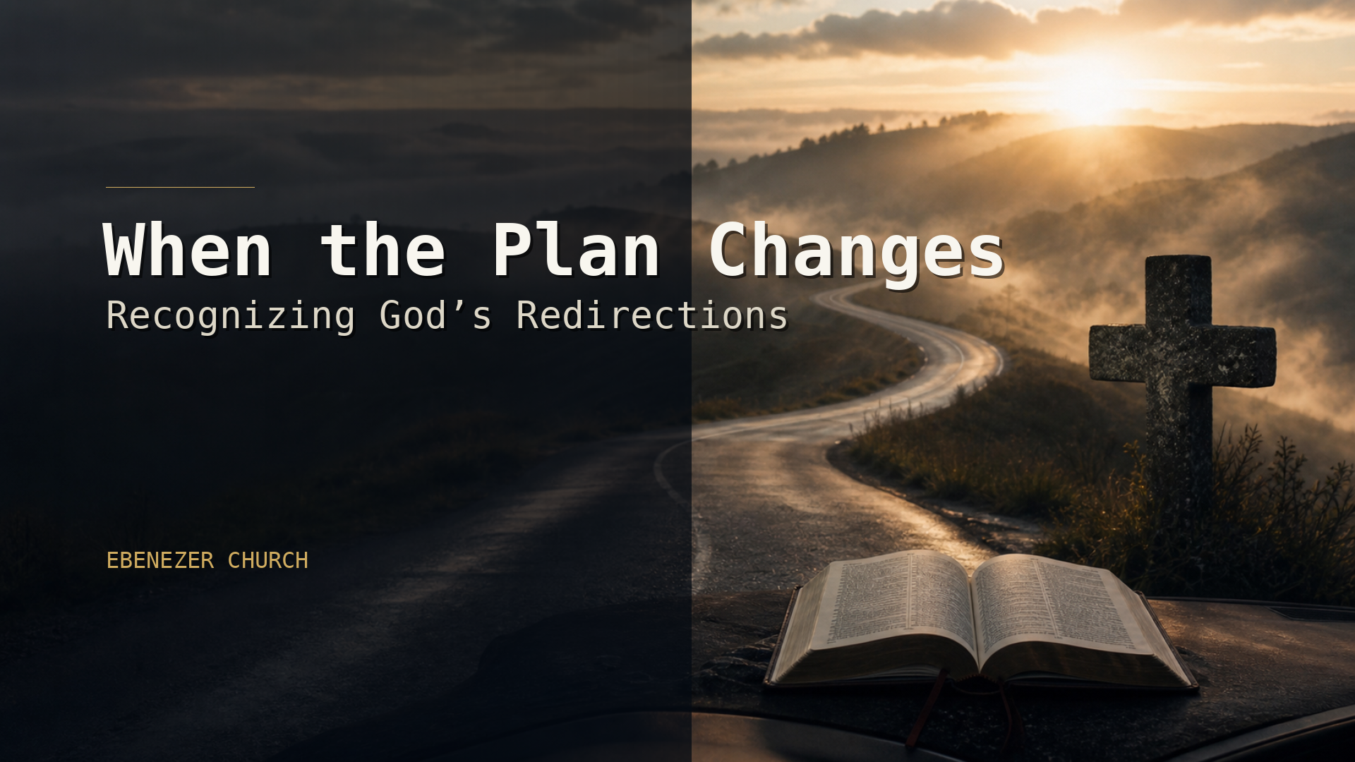 Featured image for When the Plan Changes: How to Recognize God’s Redirections.